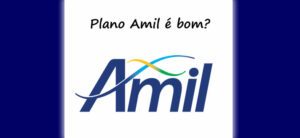 O PLANO DE SAÚDE DA AMIL É BOM ?