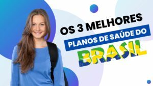 3 melhores planos de saúde no brasil