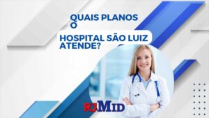 Quais planos o Hospital São Luiz atende?