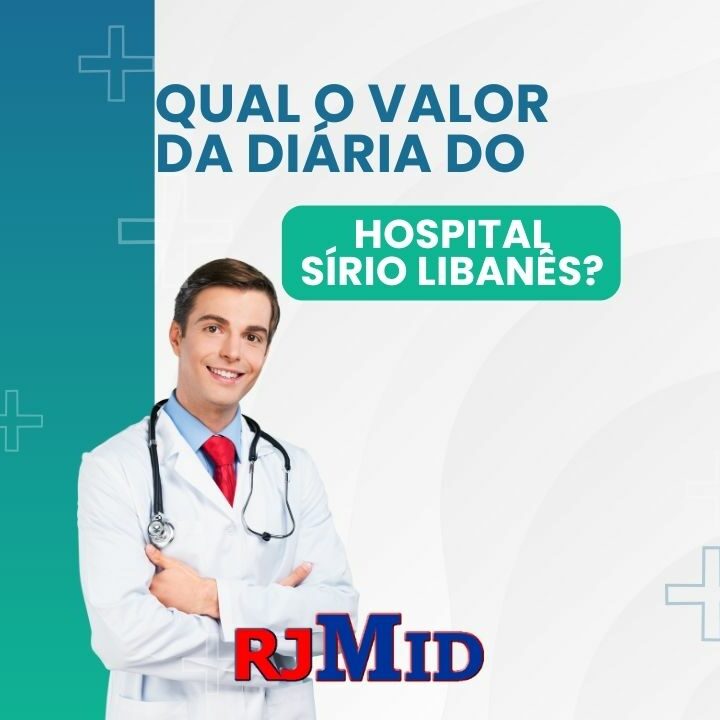 Qual o valor da diária do hospital Sírio Libanês?