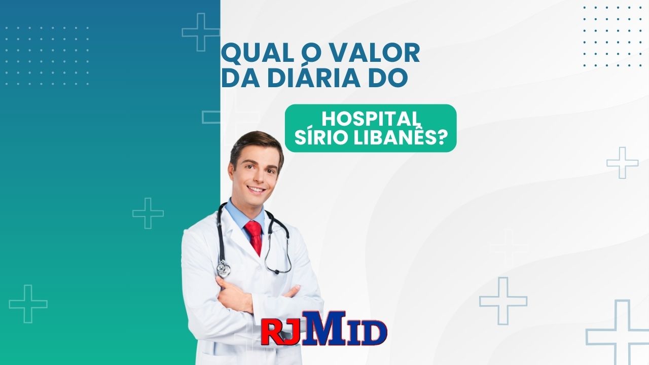 Qual o valor da diária do hospital Sírio Libanês?