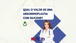 Qual o valor de uma abdominoplastia com silicone?