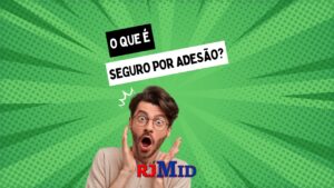 O que é seguro por adesão?