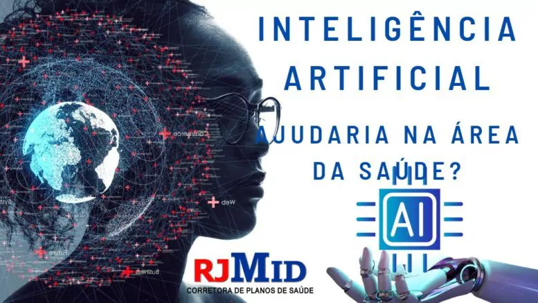 A Inteligência Artificial iria ajudar no campo da saúde?