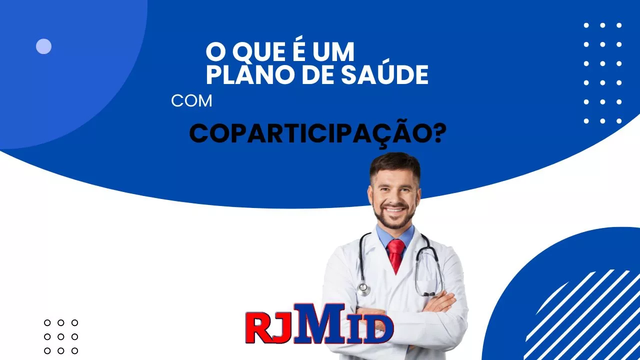 O que é um plano de saúde com coparticipação