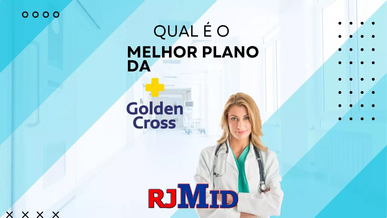 Qual é o melhor plano da Golden Cross