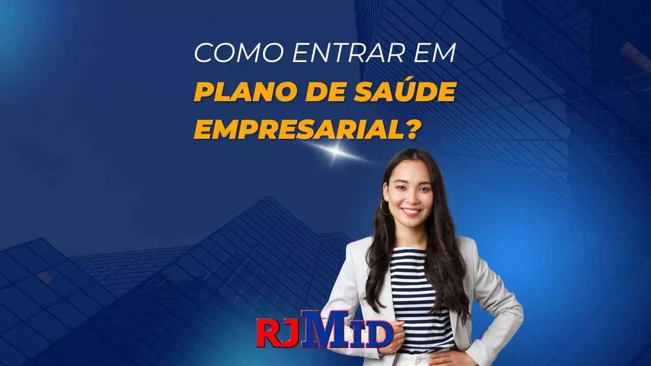 Como entrar em plano de saúde empresarial