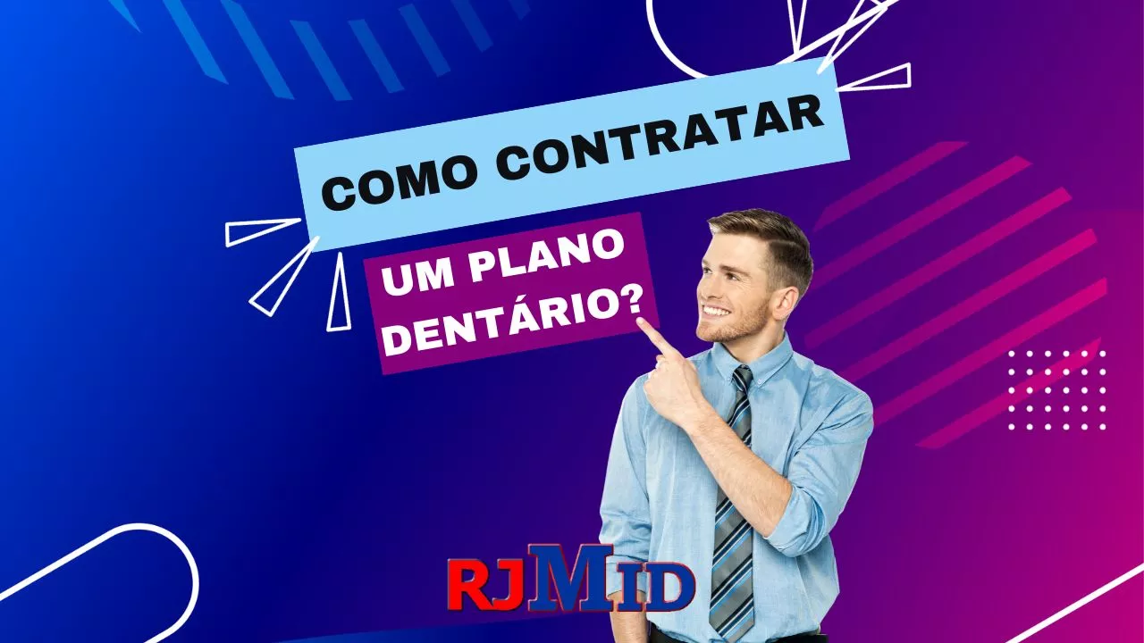 Como contratar um plano dentário