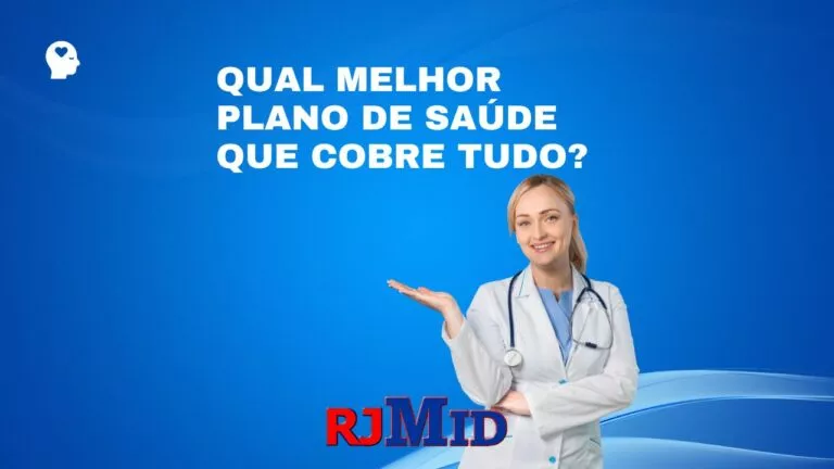 Qual melhor plano de saúde que cobre tudo?
