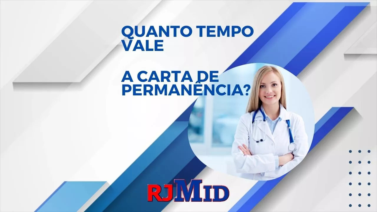 Quanto tempo vale a carta de permanência