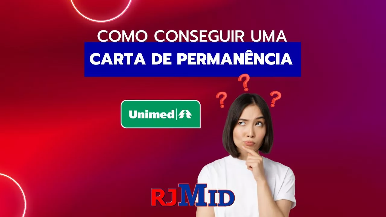Como conseguir uma carta de permanência da Unimed