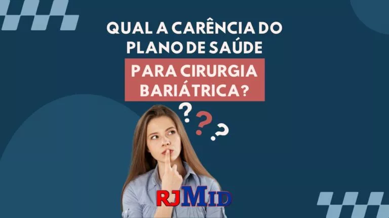 Qual a carência do plano de saúde para cirurgia bariátrica?