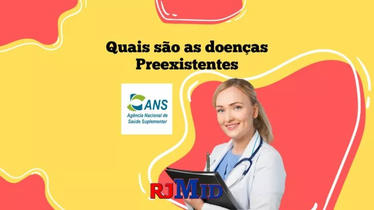 Quais são as doenças Preexistentes ANS?
