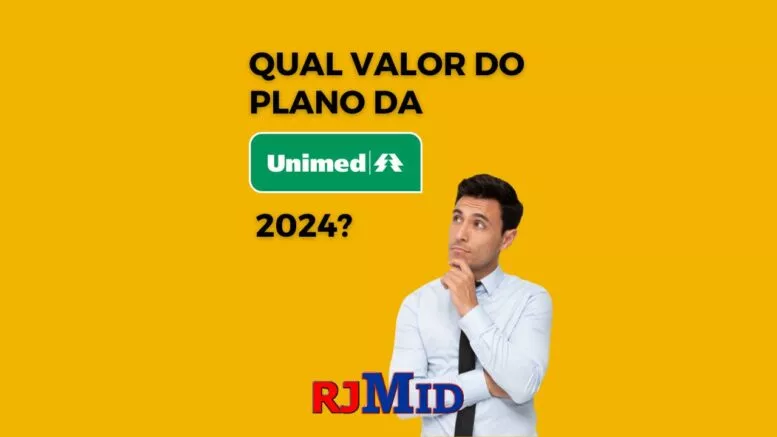 Qual valor do plano da Unimed 2024