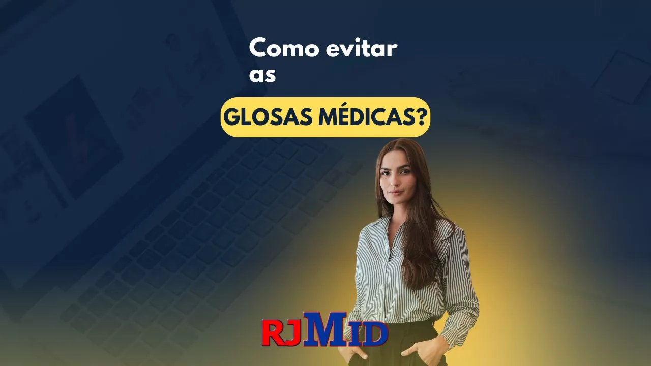 Como evitar as glosas médicas