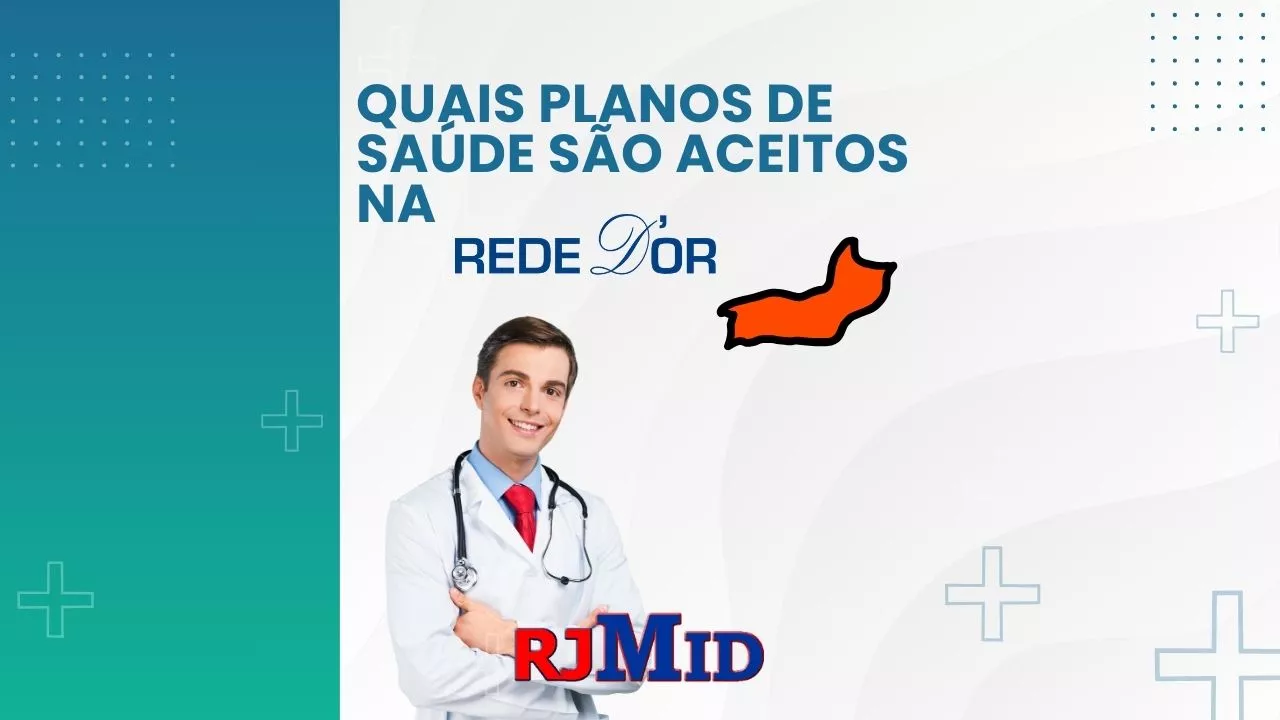 Quais planos de saúde são aceitos na Rede D'Or RJ