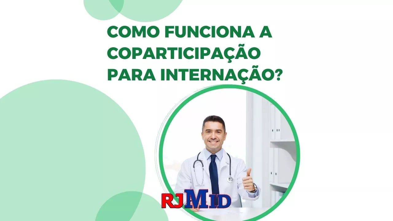 Como funciona a coparticipação para internação