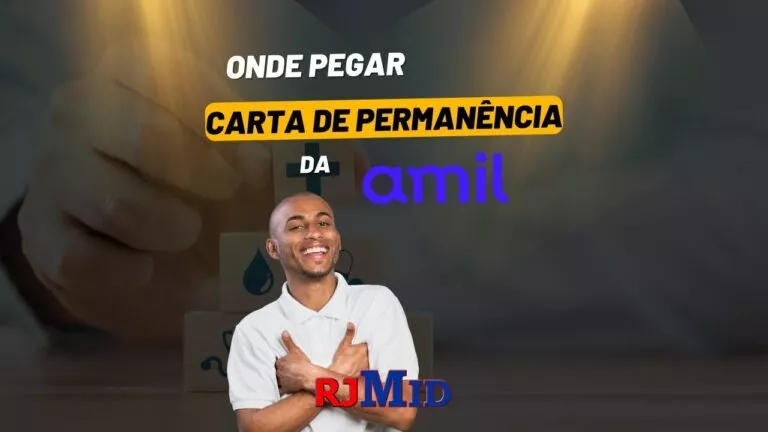 Onde pegar carta de permanência da Amil?