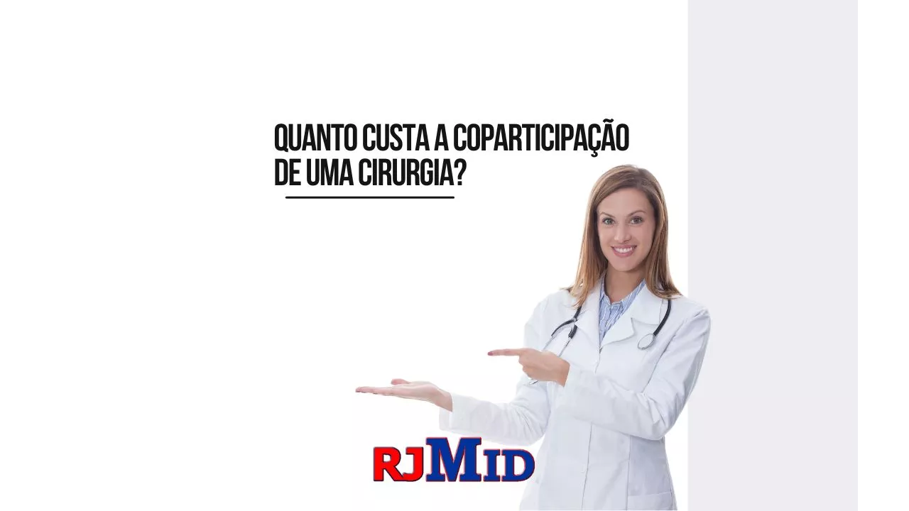 Quanto custa a coparticipação de uma cirurgia