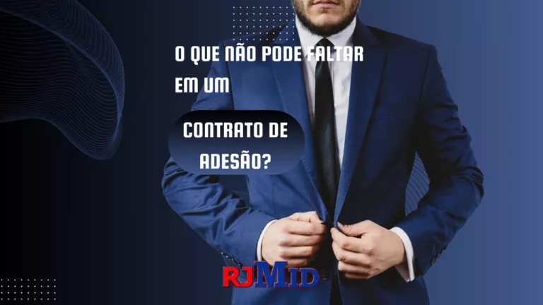 O que não pode faltar em um contrato de adesão?