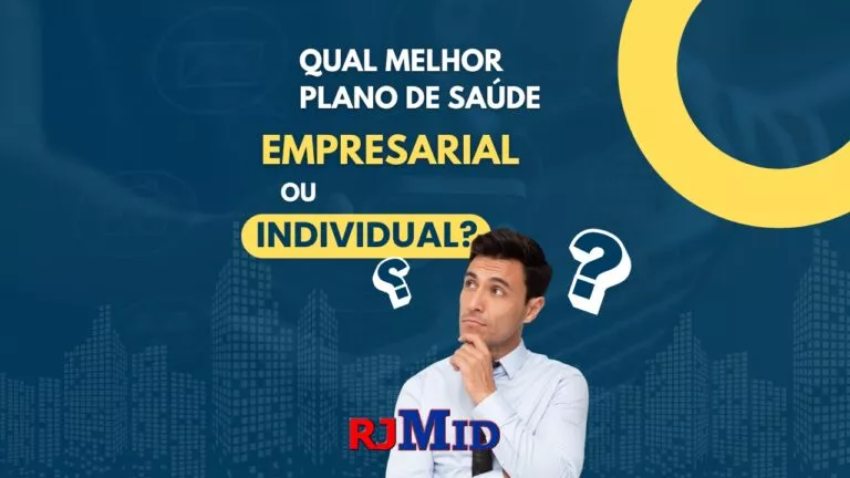 Qual melhor plano de saúde empresarial ou individual?