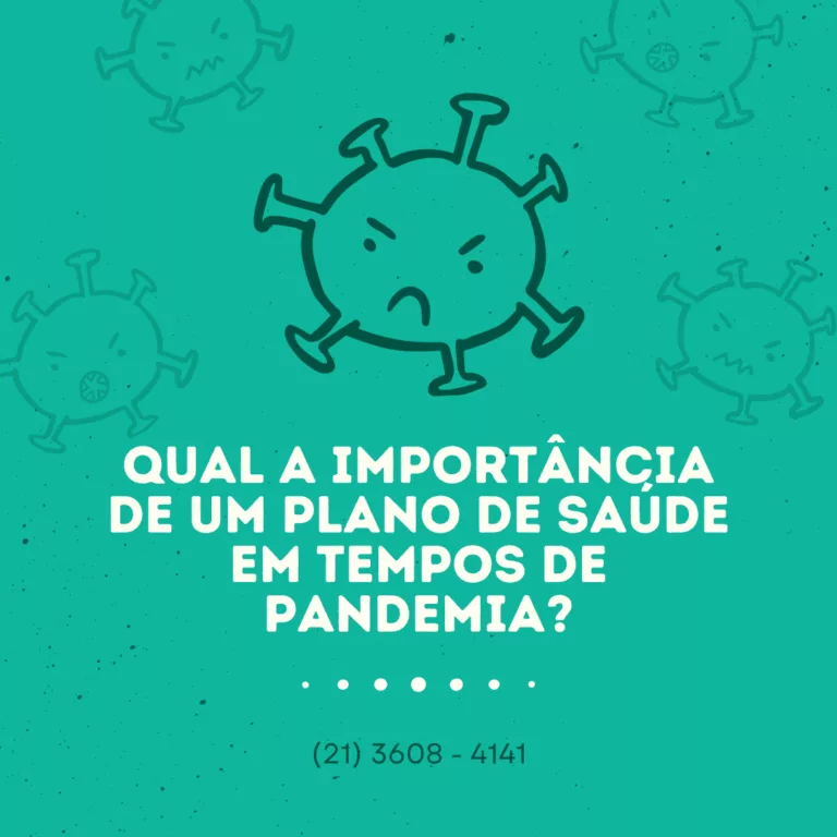 Qual a importância de um plano de saúde em tempos de pandemia?