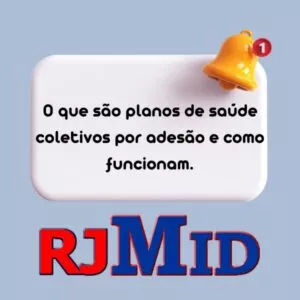 o que são planos de saúde coletivos por adesão e como funcionam