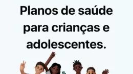 Planos de saúde para crianças e adolescentes.